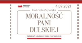  Narodowe Czytanie 2021 Moralność Pani Dulskiej 