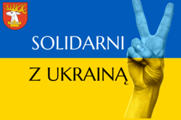 LOGO POWIATU LUBELSKIEGO, FLAGA UKRAINY I NAPIS SOLIDARNI Z UKRAINĄ 