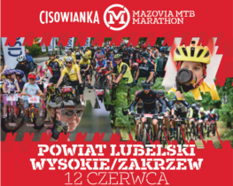 napis na plakacie: cisowianka mazowia mtb maraton powiat lubelski wysokie/zakrzew 12 czerwca 