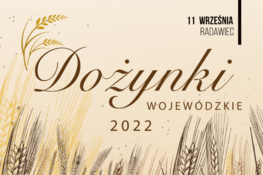 PSZENICA NA POLU i napis Dożynki Wojewódzkie