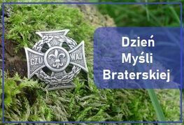 odznaka harcerska i napis Dzień Myśli Braterskiej