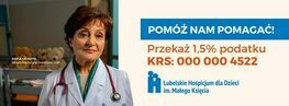 plakat Lubelskiego Hospicjum dla  Małych Dzieci - prośba o przekazanie 1.5% podatku  i numer KRS 