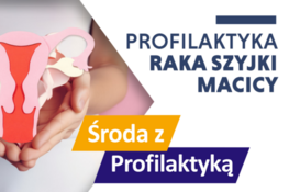 Zdjęcie przedstawia grafikę z papierową sylwetką kobiecego torsu, dłoni trzymających różowy element w ksztalcie szyjki macicy z logo świadomości raka oraz napisami: "PROFILAKTYKA RAKA SZYJKI MACICY, Środa z Profilaktyką".