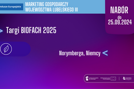 Opis alternatywny: Grafika promocyjna informująca o Targach BIOFACH 2025. Wykorzystano kontrastowe kolory: różowy, niebieski i fiolet. Zawiera daty, miejsce wydarzenia "Norymberga, Niemcy" oraz logo Fundusze Europejskie.