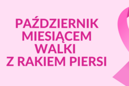 Grafika z różową wstążką, symbolem świadomości raka piersi, oraz napisem "Październik miesiącem walki z rakiem piersi" na różowym tle.