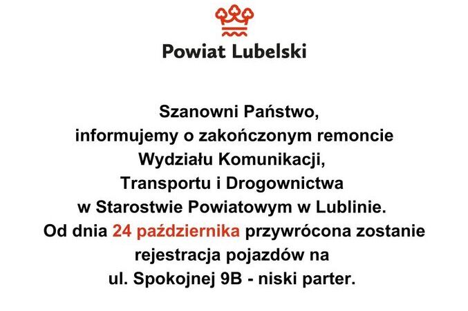 Zdjęcie przedstawia informację o zmianie lokalizacji Starostwa Powiatowego w Lublinie związanej z wydziałami Komunikacji, Transportu i Drogownictwa, teraz znajdującą się na ulicy Spadochroniarzy.