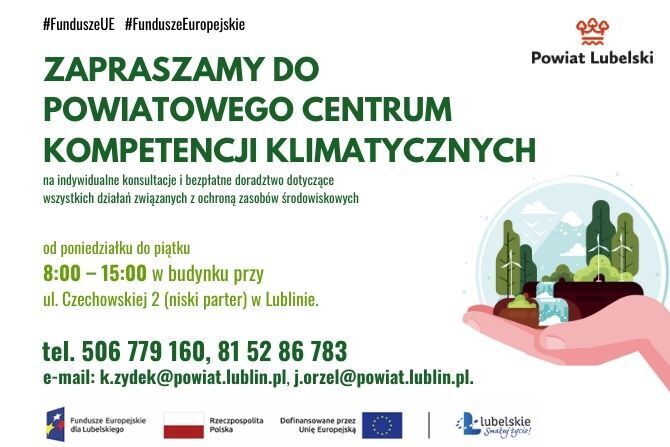 Zaproszenie do Powiatowego Centrum Kompetencji Klimatycznych w Lublinie. Konsultacje od poniedziałku do piątku, godz. 8-15. Kontakt telefoniczny i mailowy podany na dole plakatu.