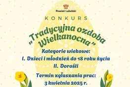 Grafika promująca konkurs "Tradycyjna ozdoba wielkanocna" z dwoma kategoriami: dzieci i młodzież do 18 lat, oraz dorośli. Termin zgłaszania prac: 3 kwietnia 2025 r. W tle żółte tło z liśćmi i roślinami.