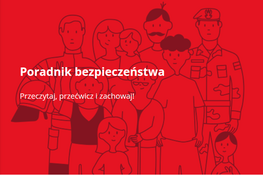 Grupa rysunkowych postaci, w tym strażak, policjant i żołnierz, na czerwonym tle. W centrum napis: "Poradnik bezpieczeństwa. Przeczytaj, przećwicz i zachowaj!"