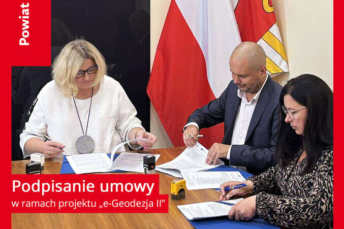 Podpisanie kolejnej umowy w ramach projektu „e-Geodezja II”