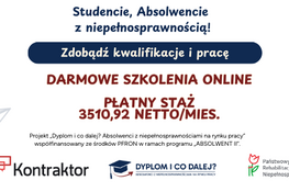 Plakat promujący darmowe szkolenia online i płatny staż dla studentów i absolwentów z niepełnosprawnościami. Widoczna kobieta przy komputerze, logo organizatorów i informacja o wynagrodzeniu.