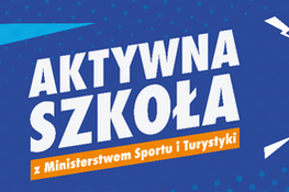 Plakat promujący program "Aktywna szkoła". Na błękitnym tle jest logo z literami "AS", dzieci uprawiające różne sporty oraz napis "Bądź aktywny każdego dnia!".