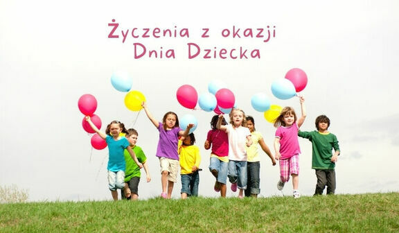 Życzenia z okazji Dnia Dziecka