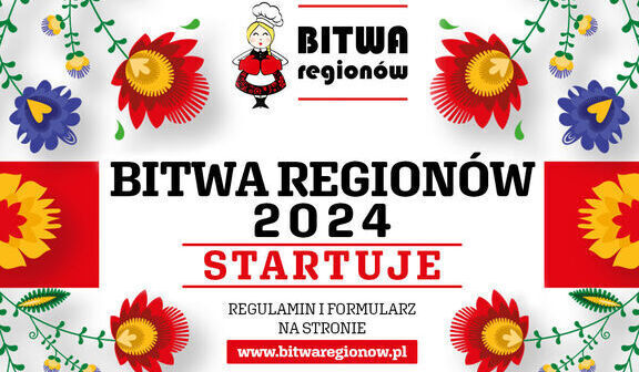 Grafika promocyjna z napisem "Bitwa regionów 2024 STARTUJE" w centralnej części, otoczona kwiatami i ludową postacią, z informacją o regulaminie i miejscu zgłoszeń na dole.