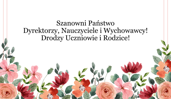 Ilustracja z kwiatowym motywem i polskim tekstem, witającym dyrektorów, nauczycieli, uczniów i rodziców.