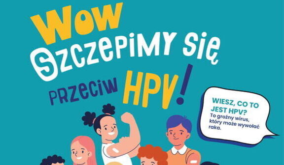 Plakat informacyjny promujący szczepienie przeciwko wirusowi HPV z hasłem "Wow Szczepimy się!". Zawiera rysunki uśmiechniętych osób, informacje o szczepieniu i logotypy organizacji.