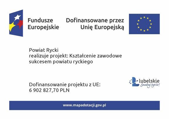 Plakat informacyjny o projekcie finansowanym przez Unię Europejską w Powiecie Ryckim. Widoczne są logo Funduszy Europejskich, UE oraz regionu lubelskiego. Dofinansowanie projektu wynosi 6 902 827,70 PLN.