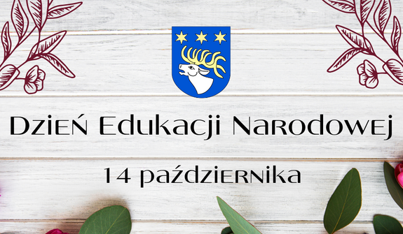 Na białym tle widoczne są różowe tulipany, zielone liście i drobne gałązki. Pośrodku znajduje się herb z jeleniem na niebieskim tle. Tekst: "Dzień Edukacji Narodowej 14 października" napisany jest w eleganckiej czcionce.