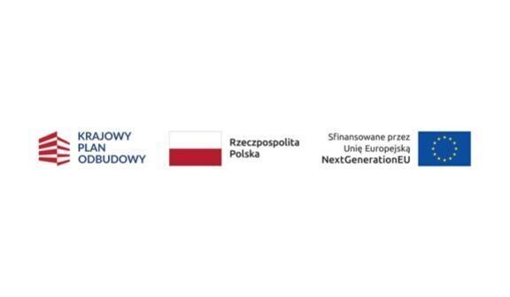 Na obrazie znajdują się trzy elementy: logo Krajowego Planu Odbudowy, flaga Polski z napisem "Rzeczpospolita Polska" oraz flaga Unii Europejskiej z tekstem "Sfinansowane przez Unię Europejską NextGenerationEU".