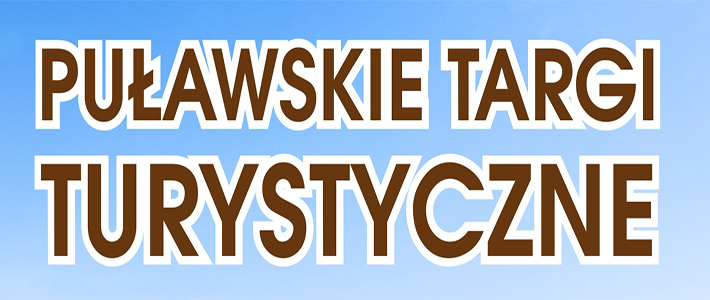 II PUŁAWSKIE TARGI TURYSTYCZNE