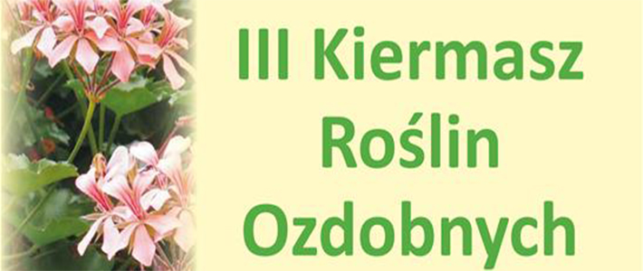 III Kiermasz roślin ozdobnych w LODR w Końskowoli