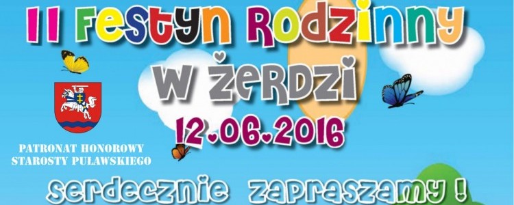 II Festyn Rodzinny w Żerdzi