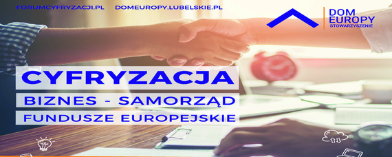 Konferencja Cyfryzacja. Biznes-Samorząd - Fundusze Europejskie