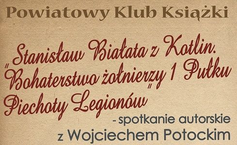 Powiatowy Klub Książki - Spotkanie Autorskie z Wojciechem Potockim