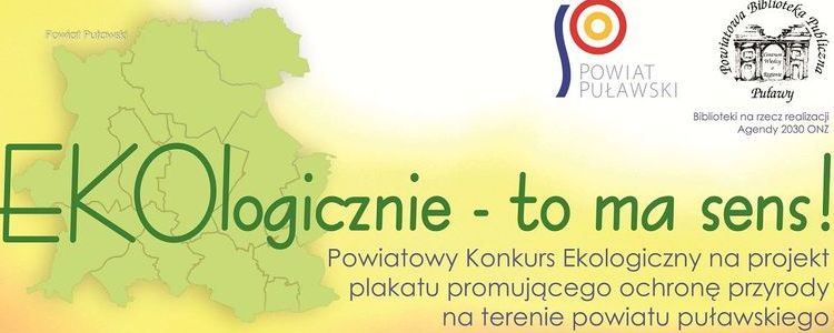 Fragment plakatu informującego o konkursie EKOlogicznie – to ma sens!