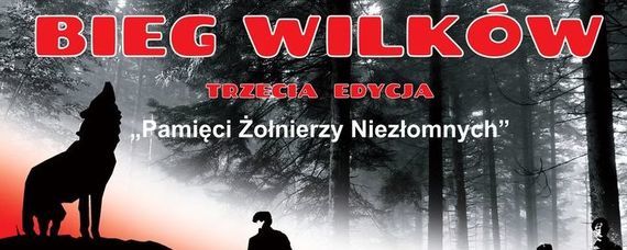 Trzecia edycja Biegu Wilków ku pamięci Żołnierzy Niezłomnych