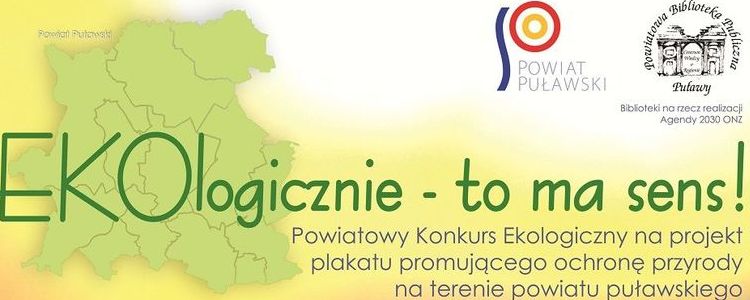 Fragment plakatu informującego o konkursie ekologicznym. W środku napis EKOlogicznie - to ma sens!