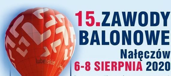 15 Zawody Balonowe Nałęczów 6-9 sierpnia 2020 r. 