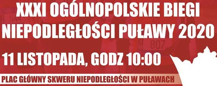 XXXI Ogólnopolskie Biegi Niepodległości – Puławy 2020 11 listopada godz. 10.00