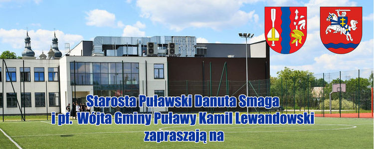 Starosta Puławski Danuta Smaga i pf. Wójta Gminy Puławy Kamil Lewandowski zapraszają na XI Turniej Piłki Nożnej Samorządowców Powiatu Puławskiego