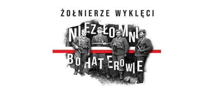 Konkurs "Żołnierze Wyklęci - Niezłomni Bohaterowie"