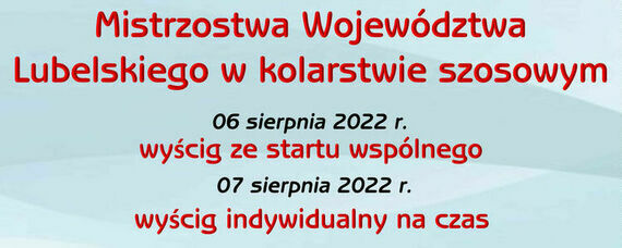 Mistrzostwa Województwa Lubelskiego w kolarstwie szosowym