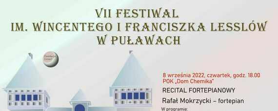 VII Festiwal im. Wincentego i Franciszka Lesslów w Puławach