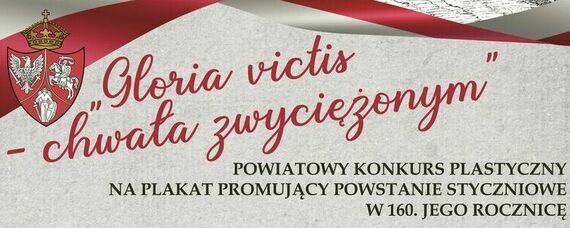 „Gloria victis – chwała zwyciężonym” - powiatowy konkurs plastyczny 