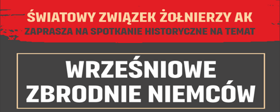 Spotkanie Historyczne - Wrześniowe zbrodnie Niemców