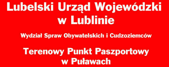 10 listopada br. Terenowy Punkt Paszportowy w Puławach będzie nieczynny