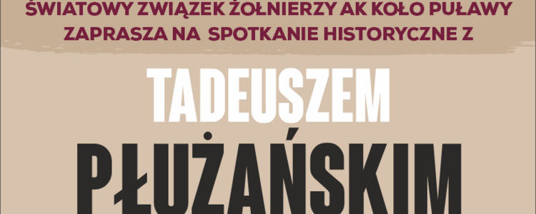 Spotkanie historyczne z Tadeuszem Płużańskim