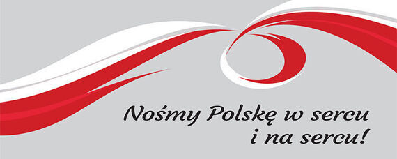 Nośmy Polskę w sercu i na sercu!