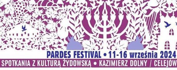 Pardes Festival - Spotkania z kulturą żydowską.