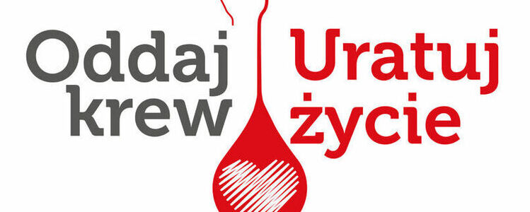 Oddaj krew, uratuj życie! Akcja terenowa 17 marca 2025