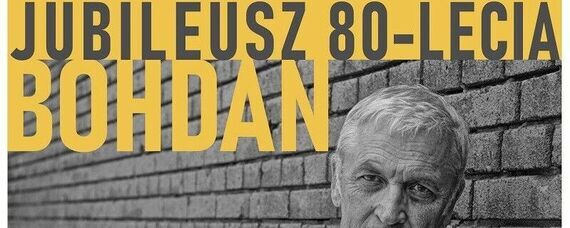 Jubileusz 80-lecia Bohdana Zadury