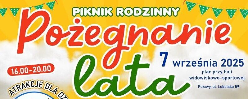Piknik Rodzinny "Pożegnanie Lata”