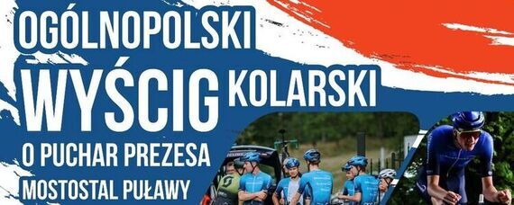 Ogólnopolski Wyścig Kolarski w Końskowoli