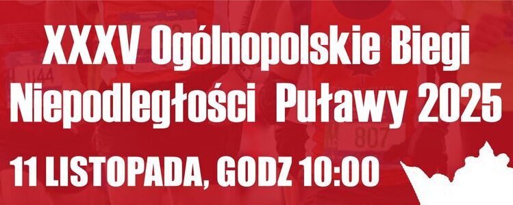 Wspólnie z PTKKF zapraszamy na Biegi Niepodległości w Puławach!