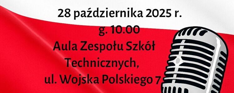 Powiatowy Konkurs Piosenki Niepodległościowej 28 października  Puławy, aula ZST, białoczerwona flaga, nuty