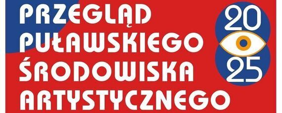 Wernisaż "Przeglądu Puławskiego Środowiska Artystycznego"